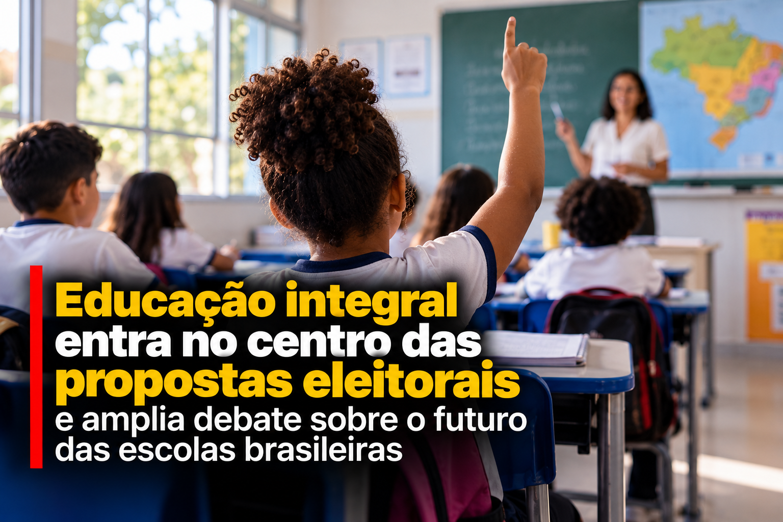 Educação integral entra no centro das propostas eleitorais e amplia debate sobre o futuro das escolas brasileiras